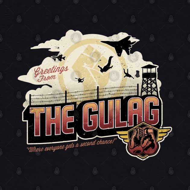 Greetings From The Gulag by GeekMachine